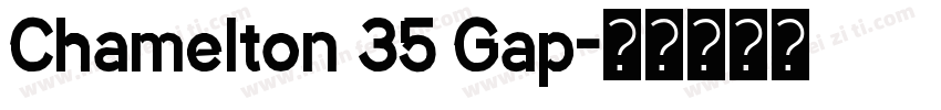 Chamelton 35 Gap字体转换